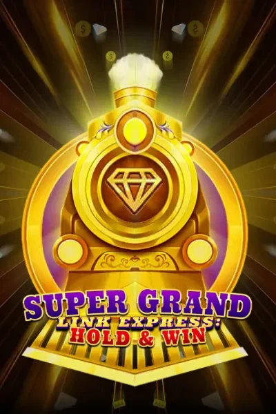 Super Grand Link Express: Hold & Win